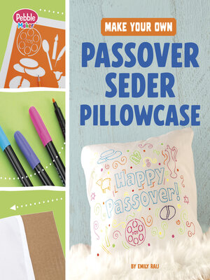 cover image of Make Your Own Passover Seder Pillowcase